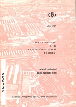 Mei 1975. Tentoonstelling in de Centrale Werkplaats Mechelen. Rollend materieel. Personeelsscholing